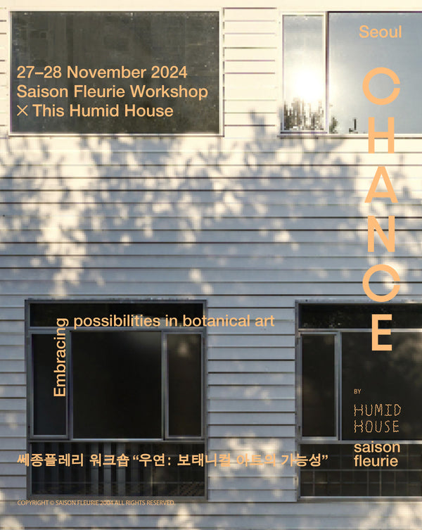 THH X SAISON FLEURIE WORKSHOP IN SEOUL, KOREA – CHANCE: Embracing Possibilities in Botanical Art